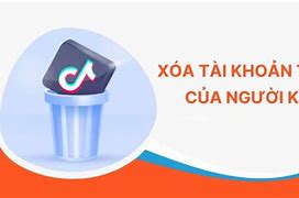 Cách Xóa Video Tiktok Của Người Khác