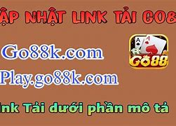 Tải Game Go88 Về Điện Thoại