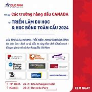 Triển Lãm Du Học Canada 2022 Tại Tphcm Video Clip